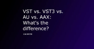 vst vs. vst3 vs. au vs. aax