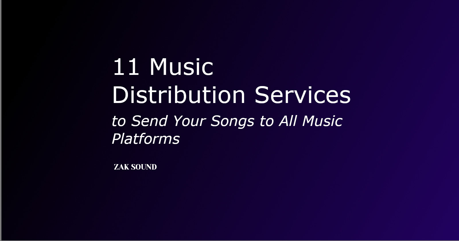 11 Music Distribution Services to Send Your Songs to All Platforms